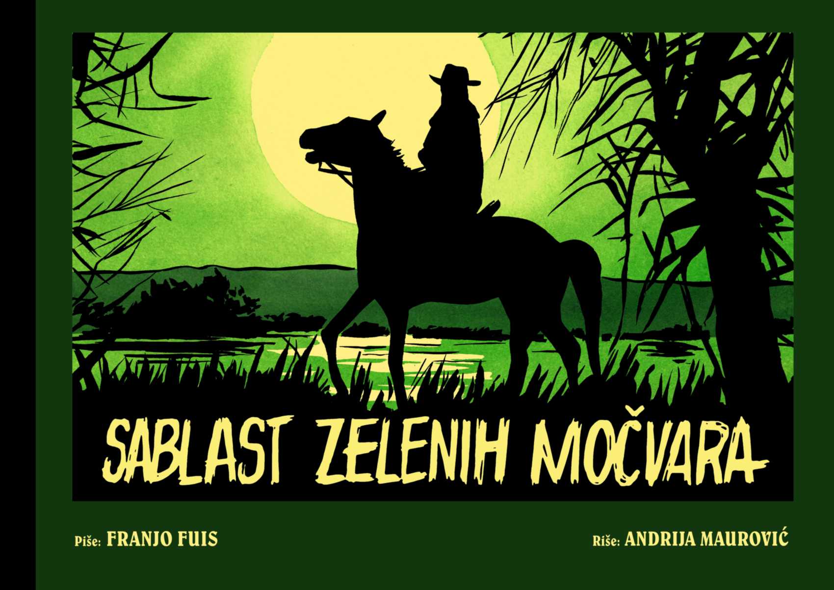 Andrija Maurović: Sablast Zelenih močvara