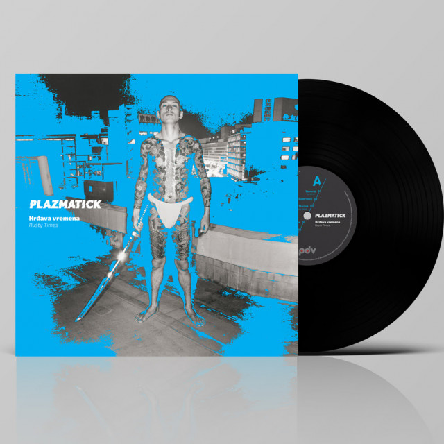 Album 'Hrđava vremena' Plazmaticka