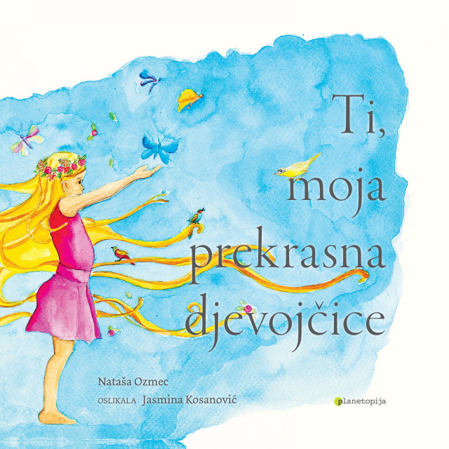 naslovnica slikovnice ”Ti, moja prekrasna djevojčice”