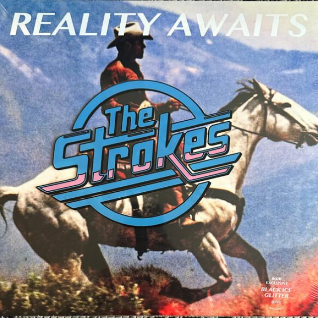 Reality awaits, The Strokes