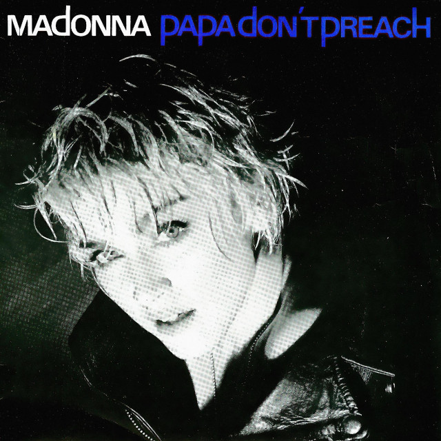 Naslovnica singla Papa Don‘t Preach